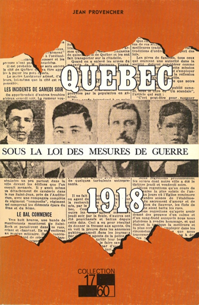 Québec sous la loi des mesures de guerre, 1918