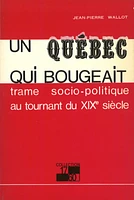 Un Québec qui bougeait