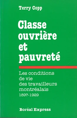 Classe ouvrière et pauvreté : les conditions de vie des travaille