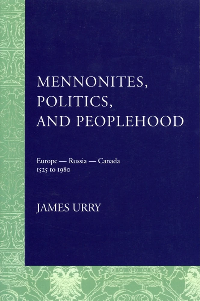 Mennonites, Politics, and Peoplehood