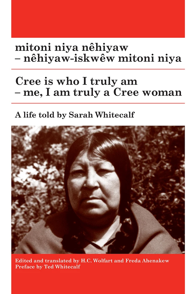 mitoni niya nêhiyaw / Cree is Who I Truly Am