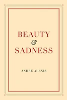 Beauty and Sadness