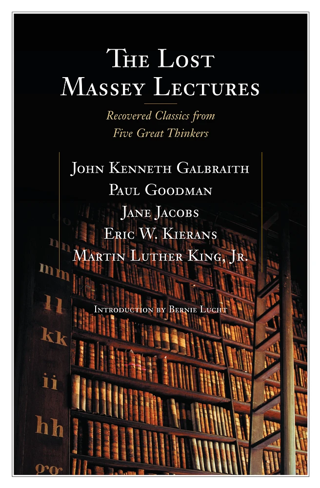 The Lost Massey Lectures