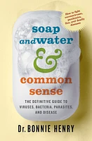 Soap and Water and Common Sense