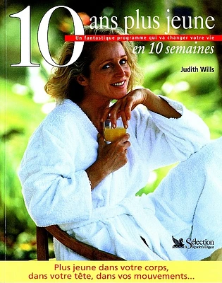 10 ans plus jeune en 10 semaines