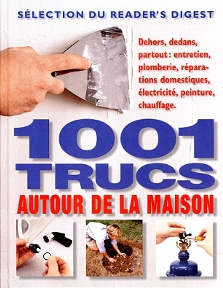 1001 trucs autour de la maison