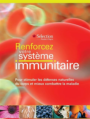 Renforcez votre Système Immunitaire