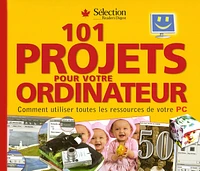 101 Projets pour votre Ordinateur