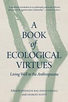 A Book of Ecological Virtues