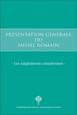 Présentation générale du missel romain