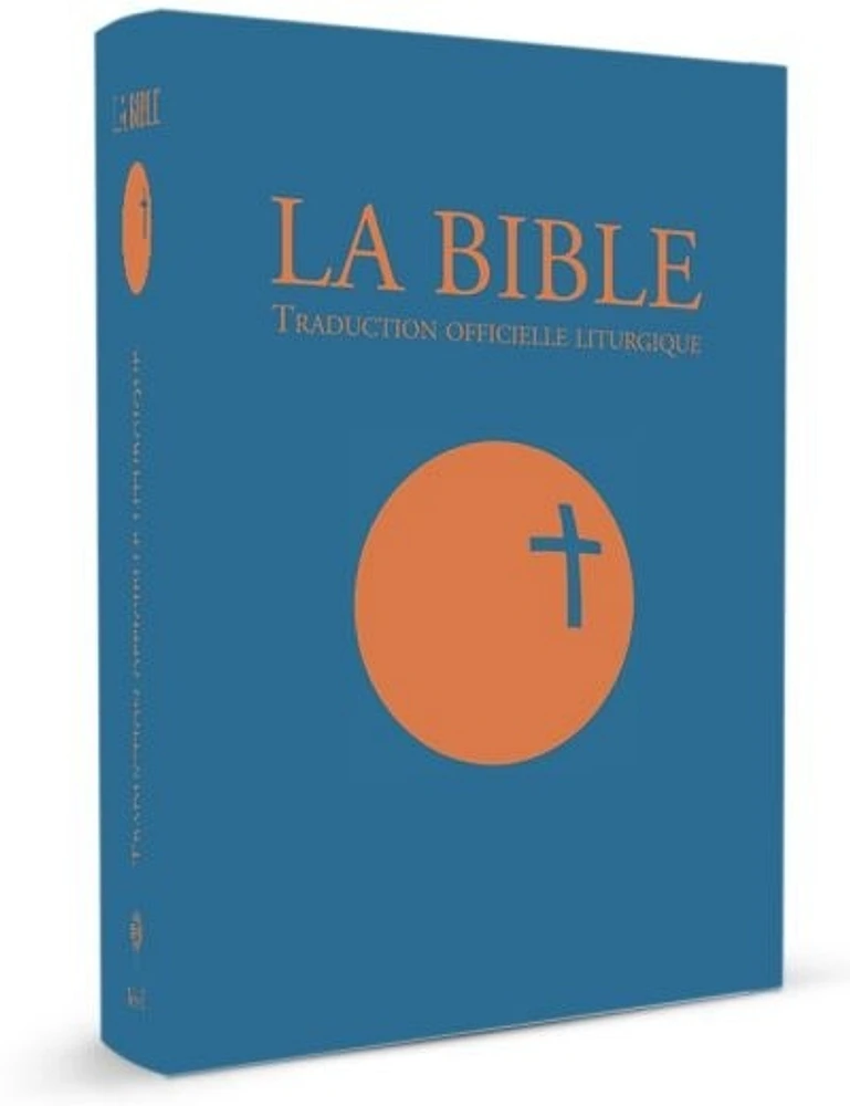 La Bible: traduction officielle liturique
