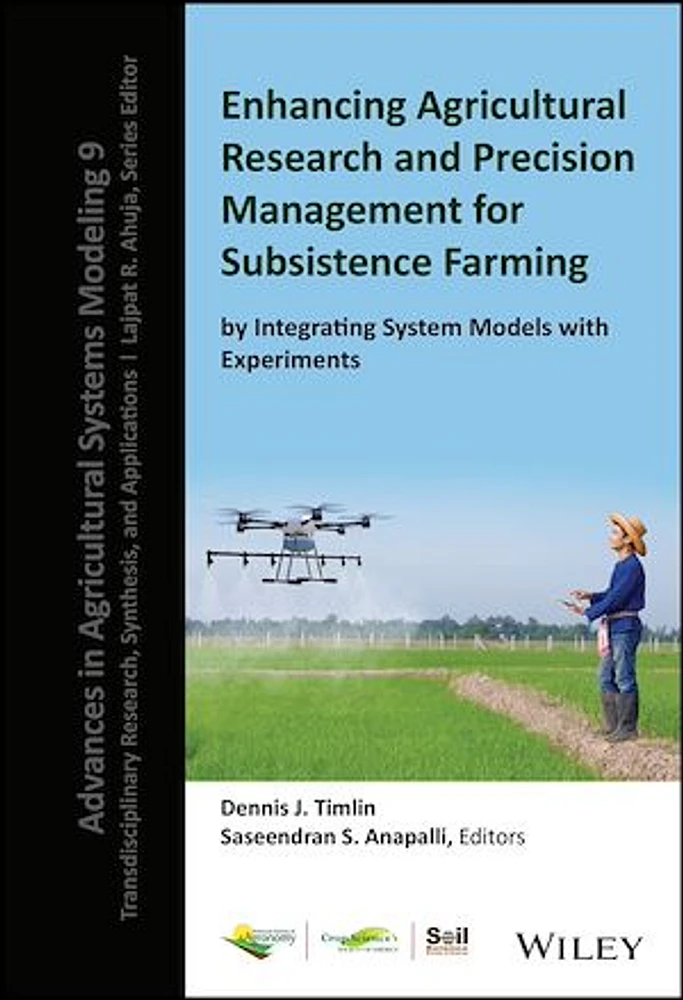 Enhancing Agricultural Research and Precision Management for Subsistence Farming by Integrating System Models with Experiments