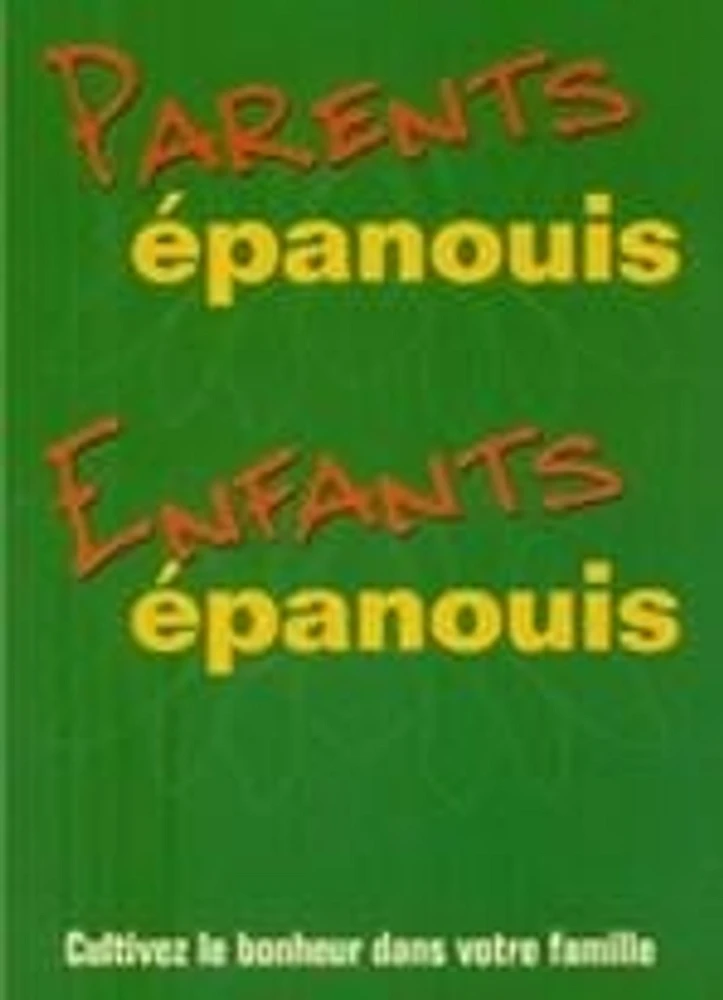 Parents épanouis, enfants épanouis