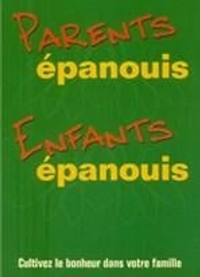 Parents épanouis, enfants épanouis