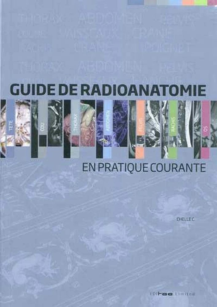 Atlas de radioanatomie: tomodensitométrie, IRM et PET scan