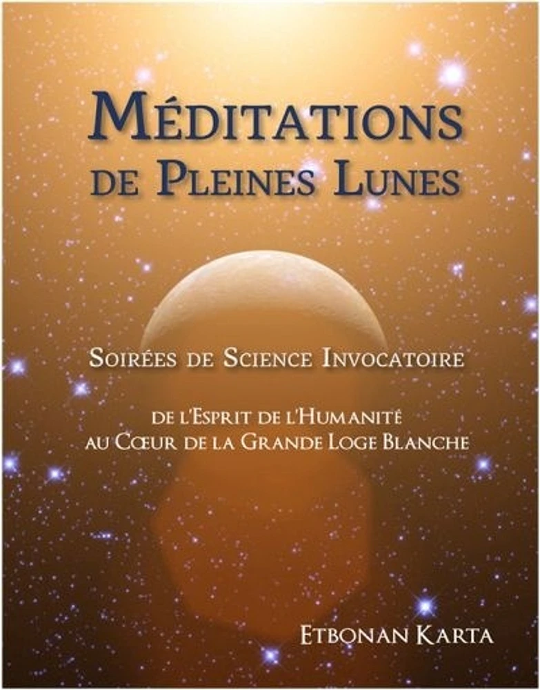 Méditations de pleines lunes