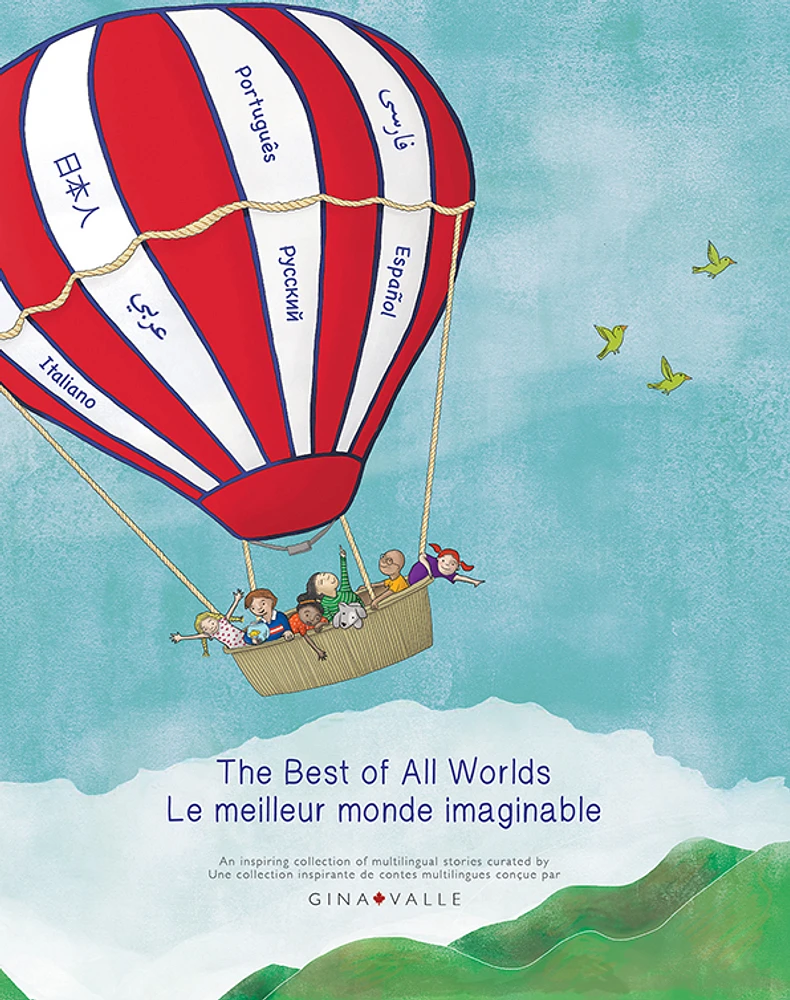 The Best of All Worlds/Le meilleur monde imaginable