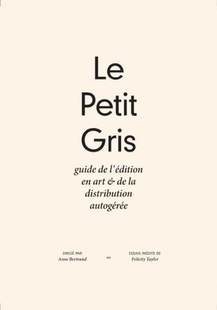 Le Petit Gris : guide de l'édition en art & de la distribution