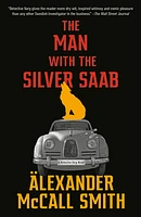 The Man with the Silver Saab