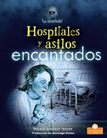 Hospitales y asilos encantados