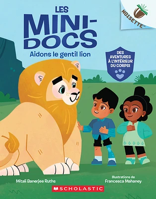  Les mini-docs T.1 : Aidons le gentil lion