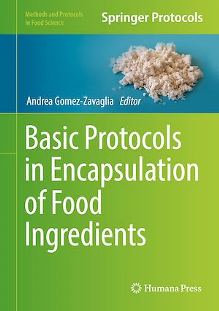 Basic Protocols in Encapsulation of Food Ingredients