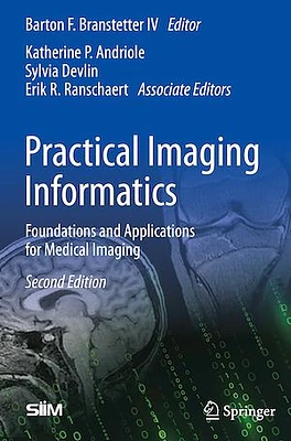 Practical Imaging Informatics