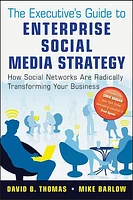 The Executive's Guide to Enterprise Social Media Strategy