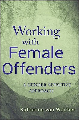 Working with Female Offenders