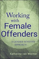 Working with Female Offenders