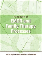 Handbook of EMDR and Family Therapy Processes