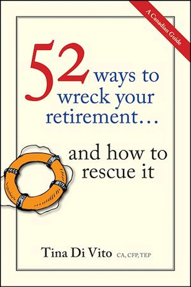 52 Ways to Wreck Your Retirement