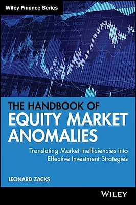 The Handbook of Equity Market Anomalies