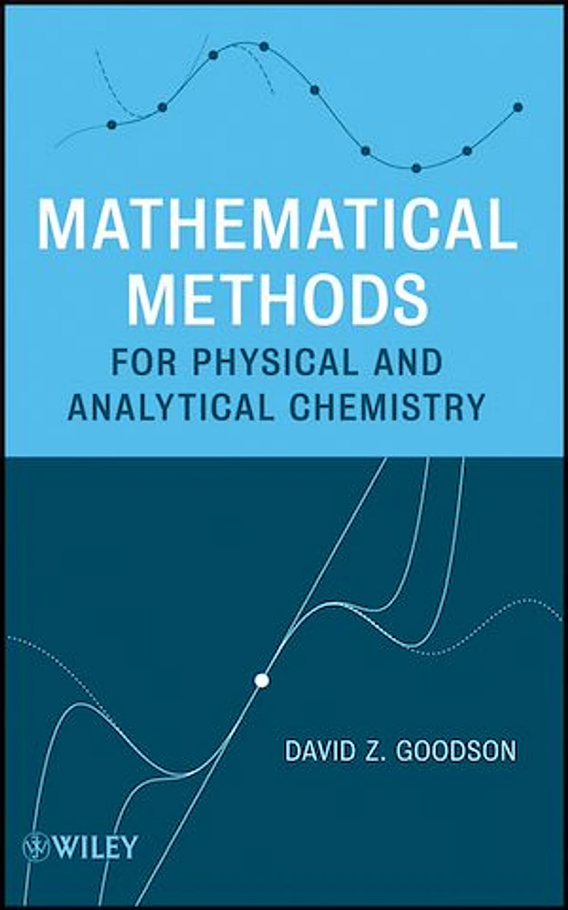 Mathematical Methods for Physical and Analytical Chemistry