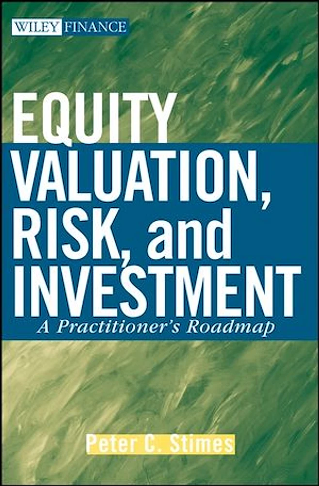 Equity Valuation, Risk, and Investment