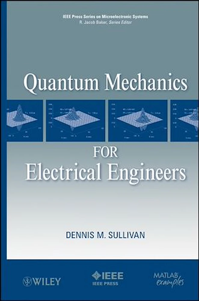 Quantum Mechanics for Electrical Engineers