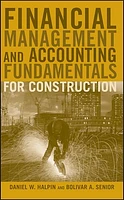 Financial Management and Accounting Fundamentals for Construction