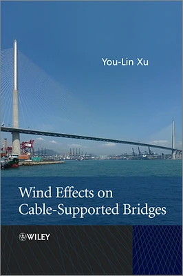 Wind Effects on Cable-Supported Bridges