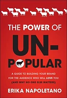 The Power of Unpopular