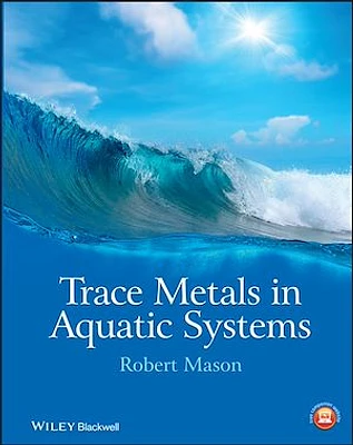 Trace Metals in Aquatic Systems