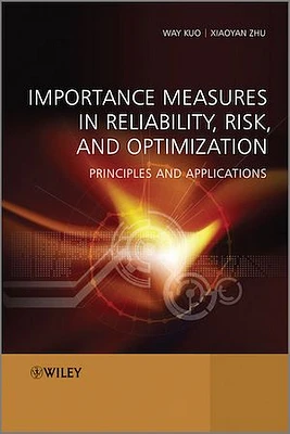 Importance Measures in Reliability, Risk, and Optimization