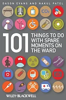 101 Things To Do with Spare Moments on the Ward