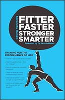 Fitter, Faster, Stronger, Smarter