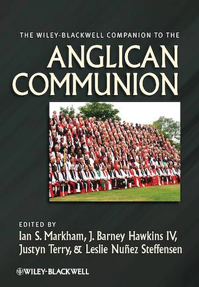 The Wiley-Blackwell Companion to the Anglican Communion