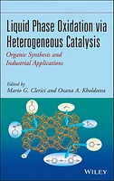 Liquid Phase Oxidation via Heterogeneous Catalysis