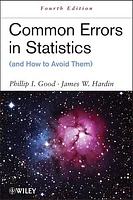 Common Errors in Statistics (and How to Avoid Them)