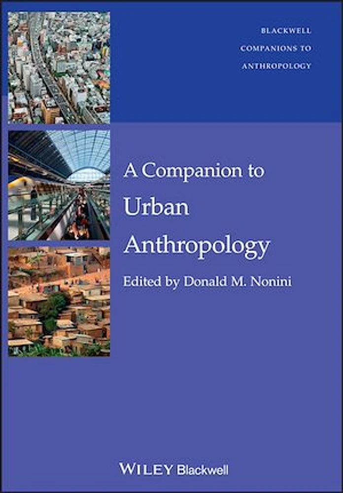 A Companion to Urban Anthropology