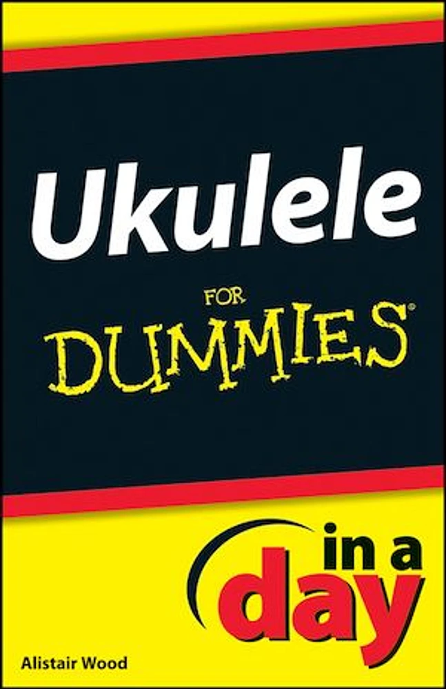 Ukulele In A Day For Dummies