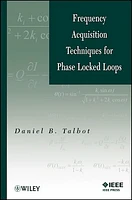 Frequency Acquisition Techniques for Phase Locked Loops