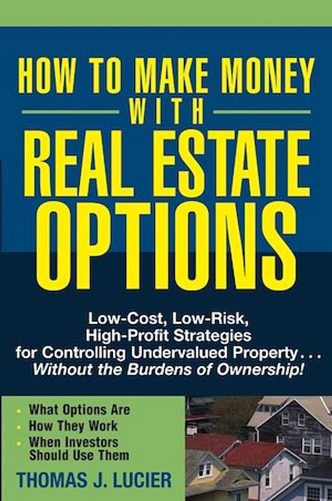 How to Make Money With Real Estate Options